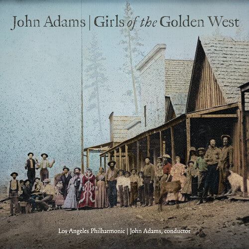 John Adams - John Adams: Girls Of The Golden West (CD)