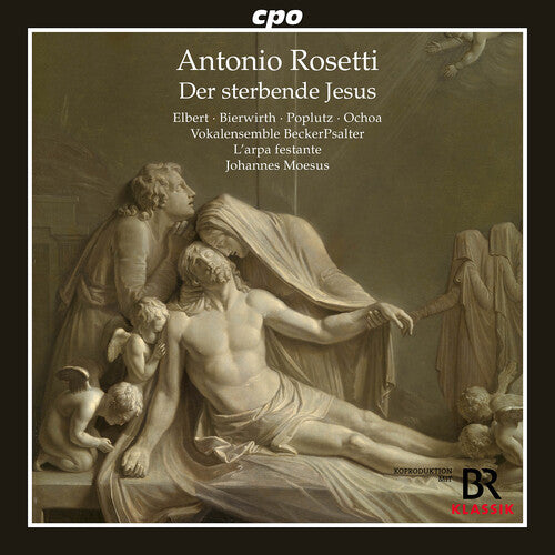 Vokalensemble Beckerpsalter - Rosetti: Der sterbende Jesus (CD)