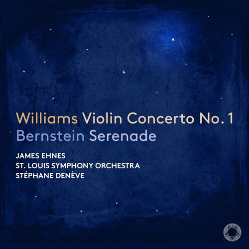 Saint Louis Symphony - Williams: Violin Concerto No. 1; Bernstein: Serenade (CD)