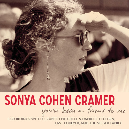 Sonya Cohen Cramer - You'Ve Been a Friend to Me (CD)