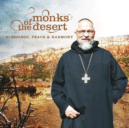 Monks of the Desert - Blessing Peace & Harmony (CD)