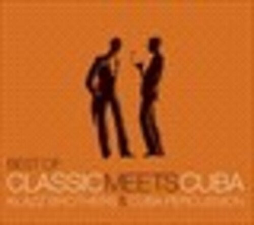 Best of Classic Meets Cuba (CD)