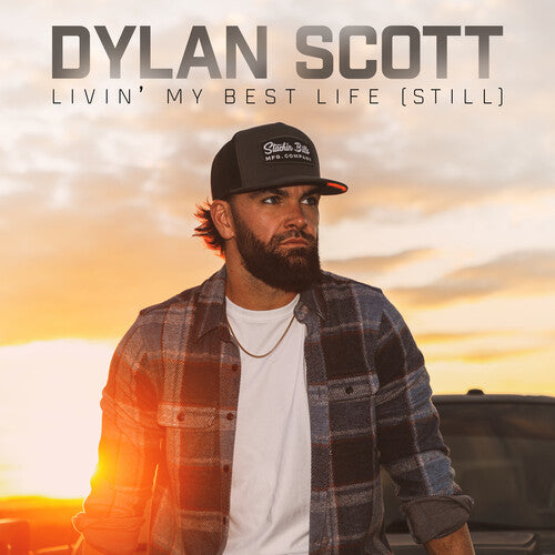 Dylan Scott - Livin My Best Life (Still) (CD)