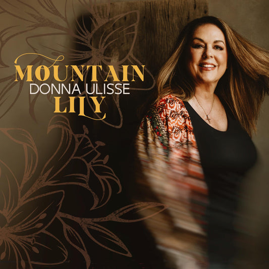 Donna Ulisse - Mountain Lily (CD)