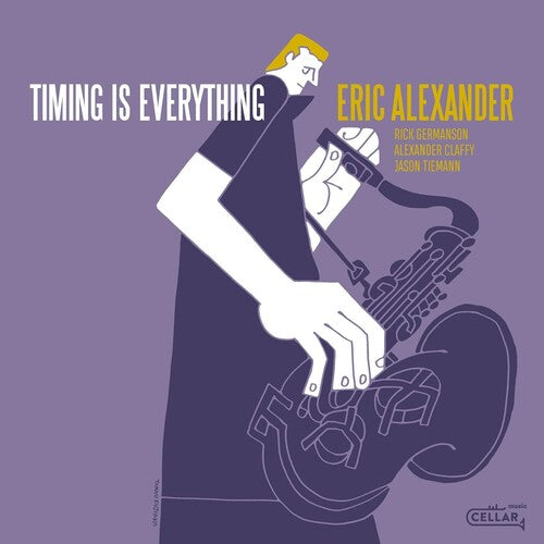 Eric Alexander - Timing Is Everything (CD)