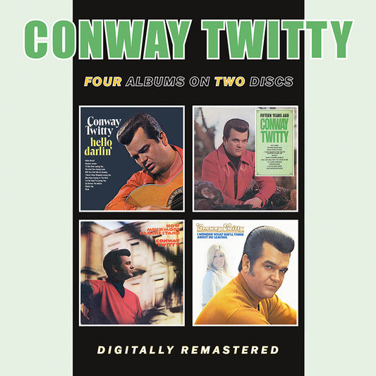 Conway Twitty - Hello Darlin' / Fifteen Years Ago / How Much More Can She Take / I Wonder What She'Ll Think About Me Leaving (CD)