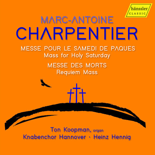 Ton Koopman - Charpentier: Mass for Holy Saturday; Requiem Mass - Messe pour le Samedi de Paques; Messe des Morts (CD)