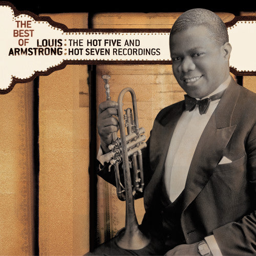 Louis Armstrong - The Best Of The Hot 5 and Hot 7 Recordings (CD)