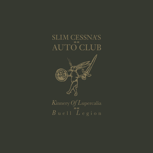 Slim Cessna's Auto Club - Kinnery of Lupercalia: Buell Legion (CD)