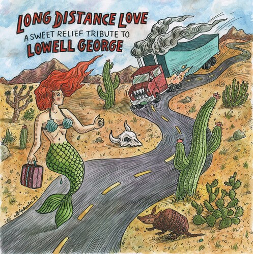 Various Artists - Long Distance Love - a Sweet Relief Tribute to Lowell George (CD)