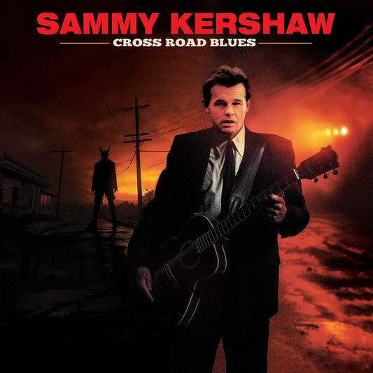 Sammy Kershaw - Cross Road Blues (CD)