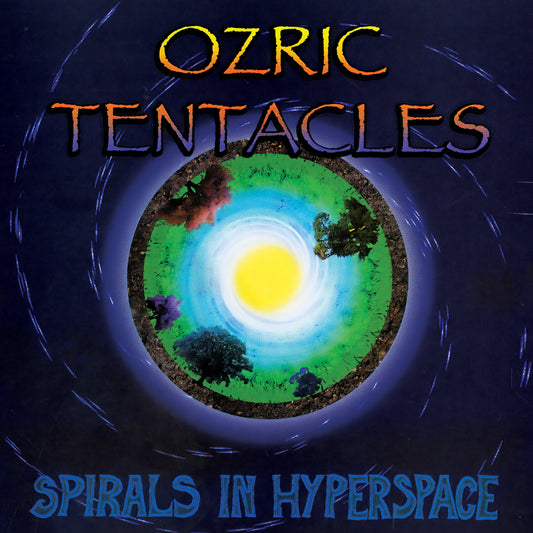 Ozric Tentacles - Spirals in Hyperspace (CD)