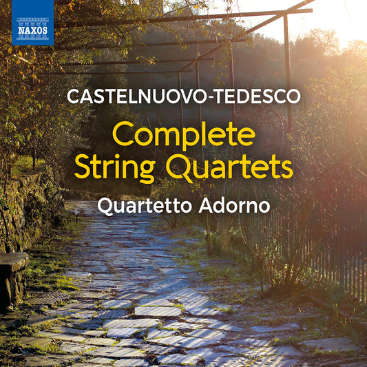 Quartetto Adorno - Castelnuovo-Tedesco: String Quartets Nos. 1, 2 & 3 "Casa al Dono" (CD)