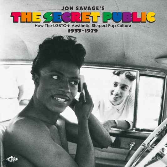 Jon Savage's The Secret Public: How The Lgbtq+ Aesthetic Shaped Pop Culture 1955-1979 / Various (CD)