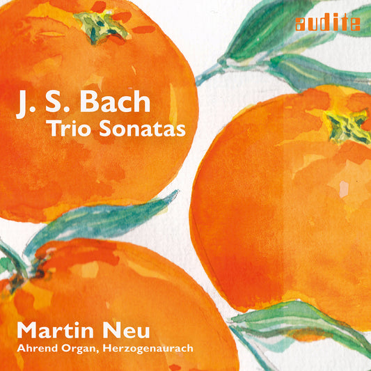 Martin Neu - J.S. Bach: Trio Sonatas for Organ, BWV 525-530 (CD)