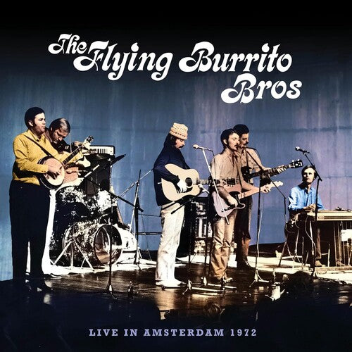 The Flying Burrito Brothers - Live In Amsterdam 1972 (CD)