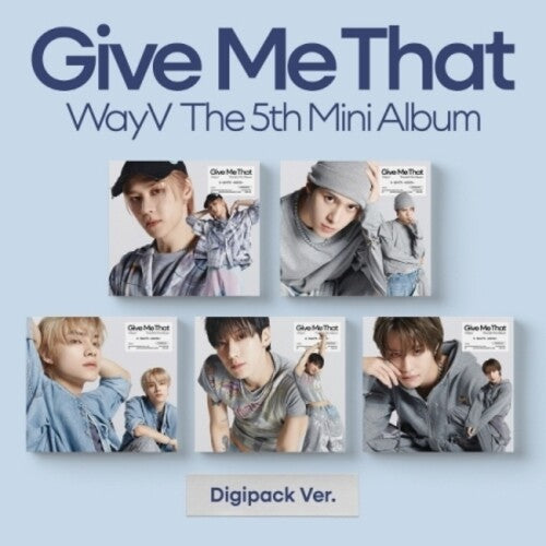 Wayv - Give Me Tha - Digipack Version - Random Cover - incl. Booklet + Photocard (CD)