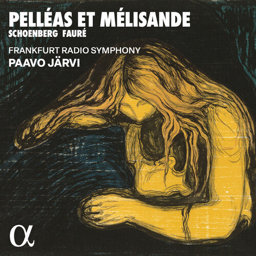 Frankfurt Radio Symphony - Schoenberg & Faure: Pelleas et Melisande (CD)