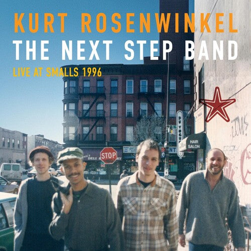 Kurt Rosenwinkel - The Next Step Band (Live At Smalls 1996) (CD)