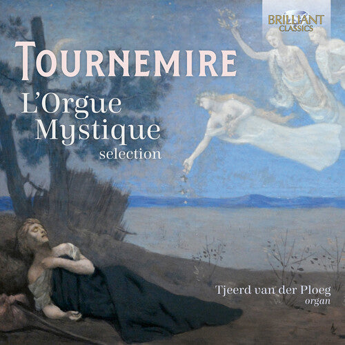 Tjeerd Van Der Ploeg - Tournemire: L'Orgue Mystique (selection) (CD)