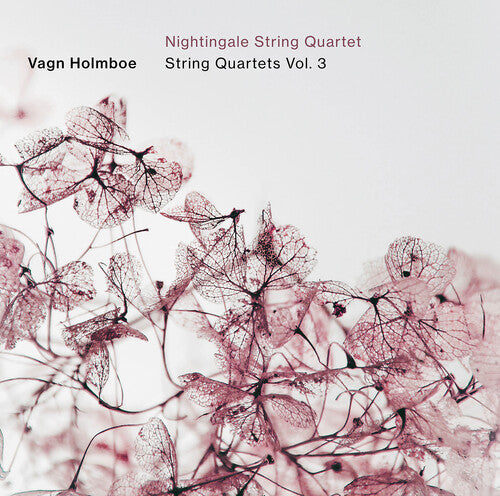 Nightingale String Quartet - Holmboe: String Quartets, Vol. 3 (CD)