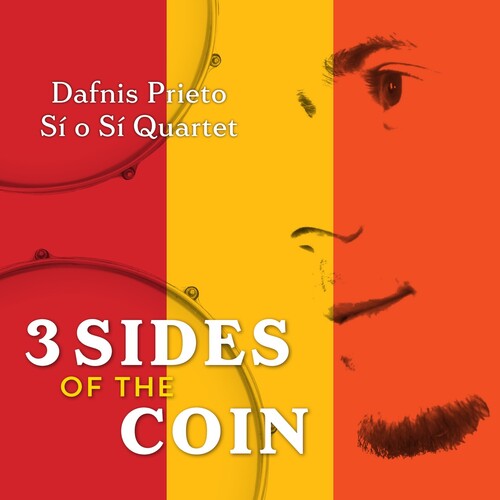 Dafnis Prieto - 3 Sides of the Coin (CD)