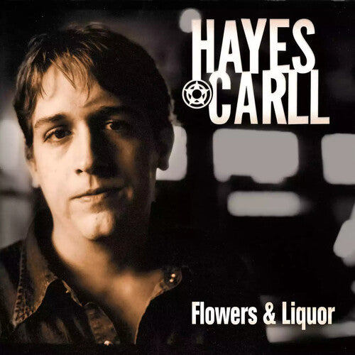 Hayes Carll - Flowers And Liquor (CD)