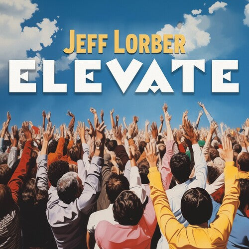 Jeff Lorber - Elevate (CD)