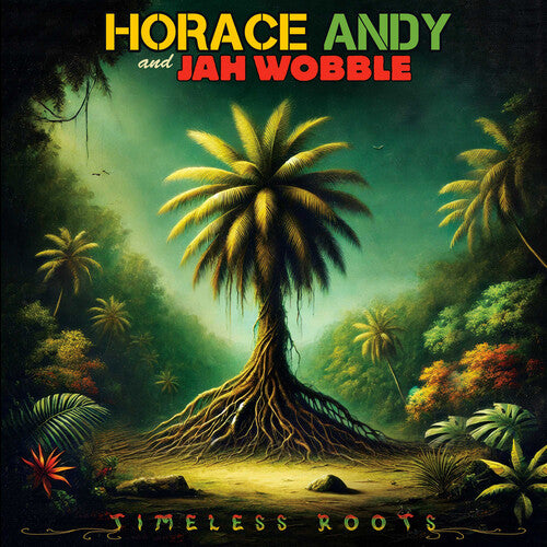 Jah Wobble & Horace Andy - Timeless Roots (CD)