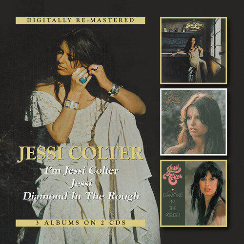 Jessi Colter - I'm Jessi Colter / Jessi / Diamond in the Rough (CD)