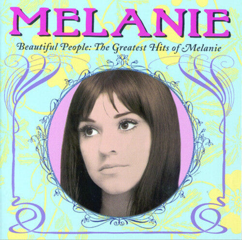 Melanie - Beautiful People: The Greatest Hits of Melanie (CD)