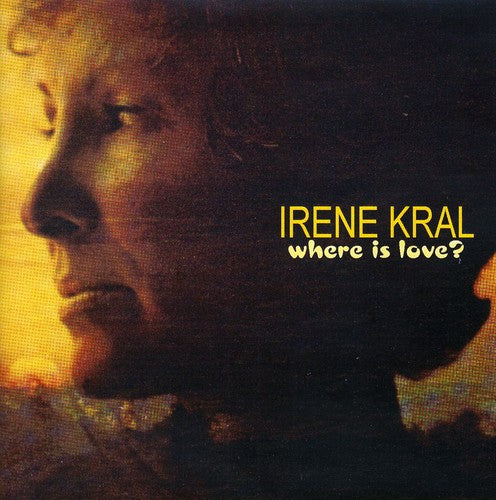 Irene Kral - Where Is Love (CD)