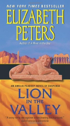 Lion in the Valley: An Amelia Peabody Novel of Suspense by Peters, Elizabeth