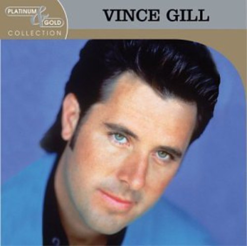 Vince Gill - Platinum & Gold Collection (CD)