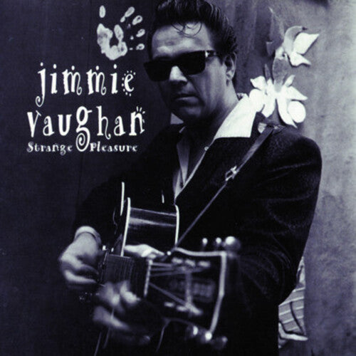 Jimmie Vaughan - Strange Pleasure (CD)