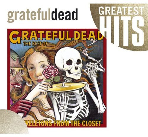 Grateful Dead - Best Of The Skeletons From The Closet: Greatest Hits (CD)