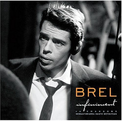 Jacques Brel - Brel, Jacques : Infiniment (CD)