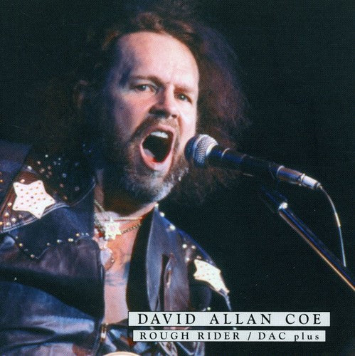 David Allan Coe - Rough Rider: Dac Plus (CD)