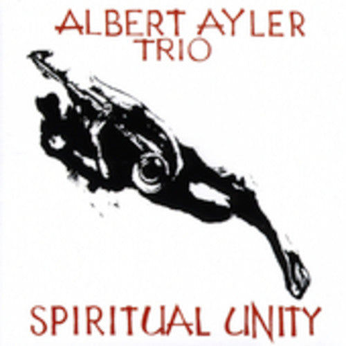 Albert Ayler - Spiritual Unity (CD)