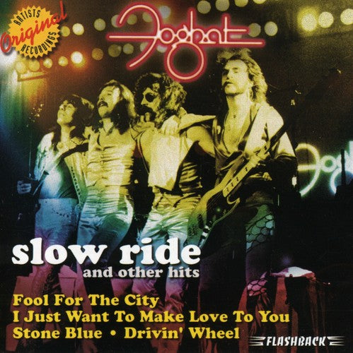 Foghat - Slow Ride & Other Hits (CD)