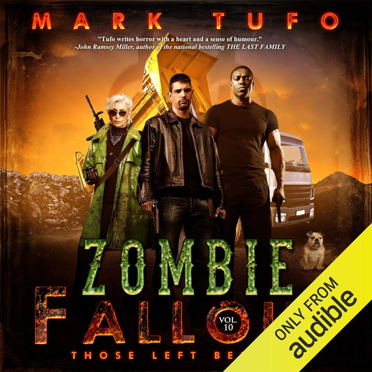 Zombie Fallout 10: Those Left Behind by Tufo, Mark