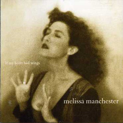 Melissa Manchester - If My Heart Had Wings (CD)