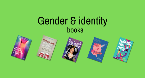 Browse titles exploring gender roles, identity, and expression