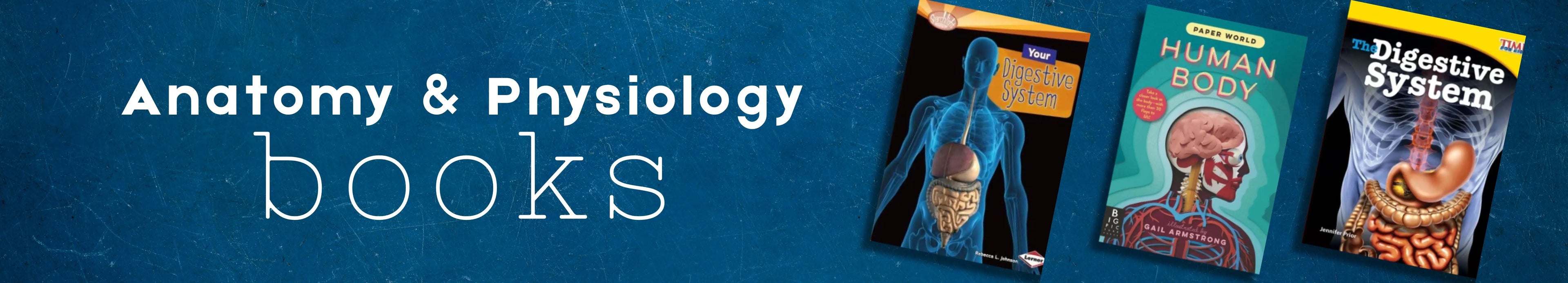 Three books on anatomy and physiology on a blue background with 'Anatomy & Physiology books' text.