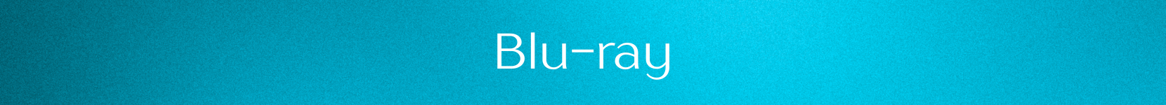 Blu-ray editions of hit movies and TV series