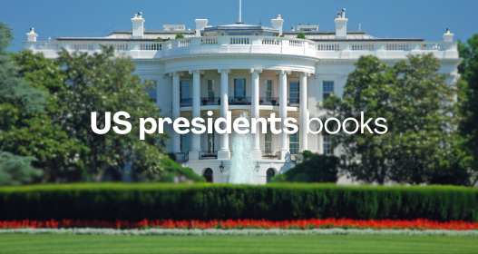Books about U.S. Presidents and American leadership