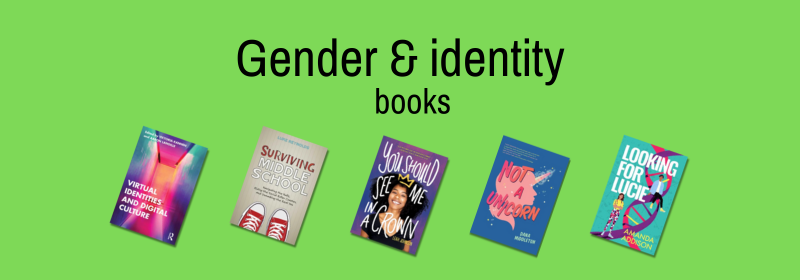 Browse titles exploring gender roles, identity, and expression