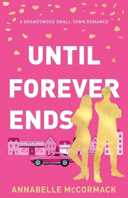 Until Forever Ends by McCormack, Annabelle