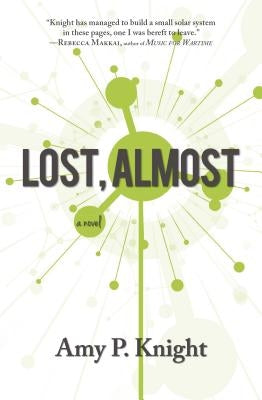 Lost, Almost by Knight, Amy P.