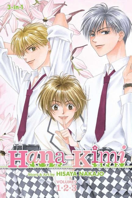 Hana-Kimi (3-In-1 Edition), Vol. 1: Includes Vols. 1, 2 & 3 by Nakajo, Hisaya